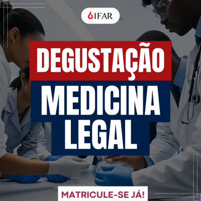[Degustação - Medicina Legal]
