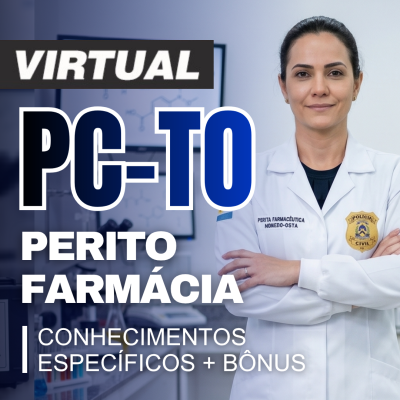 [Virtual - PC-TO - Perito Criminal Farmácia  - Conteúdos Específicos + Bônus]