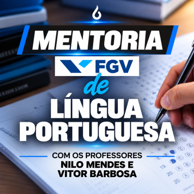 [Mentoria de Língua Portuguesa para Concursos FGV]