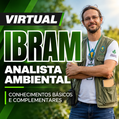 [Virtual - IBRAM DF - Analista Ambiental - Conhecimentos Básicos e Complementares]