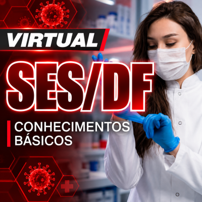 [Virtual - SES/DF - Básico para concursos]